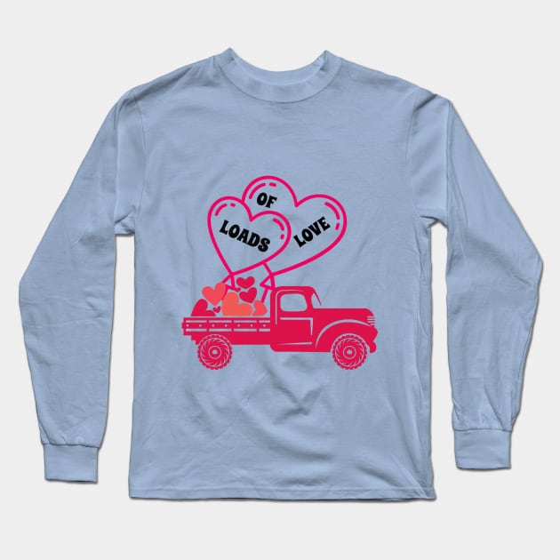 Loads of Love Valentines Day Cute pickup truck Long Sleeve T-Shirt by hippyhappy